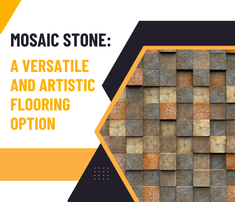 <strong>Mosaic Stone: A Versatile and Artistic Flooring Option</strong>