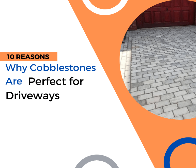 Cobblestones for driveways