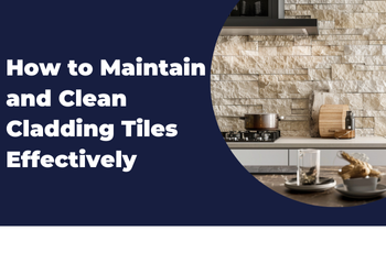  How to Maintain and Clean Cladding Tiles Effectively