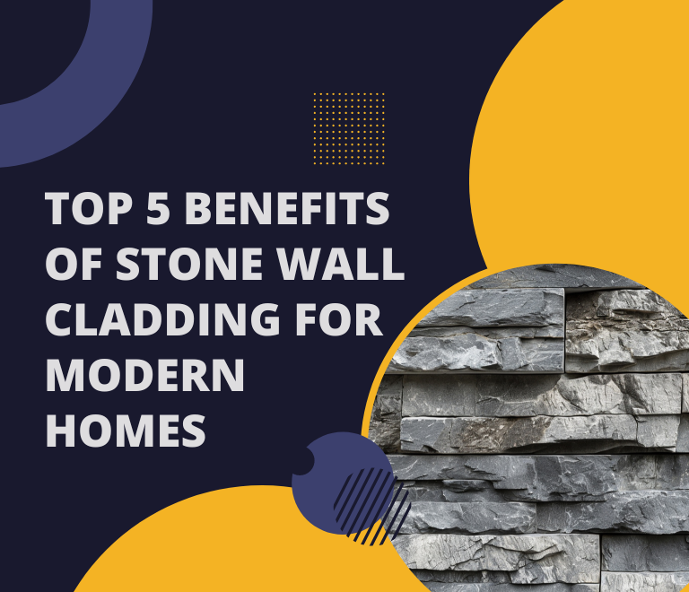  Top 5 Benefits of Stone Wall Cladding for Modern Homes