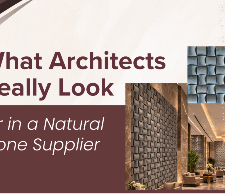 Architects-Really-Look-for-in-a-Natural-Stone-Supplier